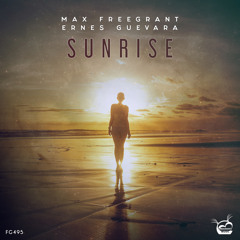 Max Freegrant & Ernes Guevara - Sunrise (Extended Mix)