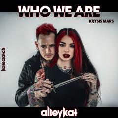 Who We Are (Radio) [feat. Krysis Mars]