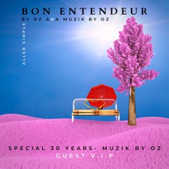 [Studio Edition] Aller Simple - Bon Entendeur By Oz aka Muzik By Oz