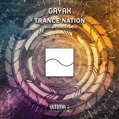 Gayax - Trance Nation (Extended Mix)