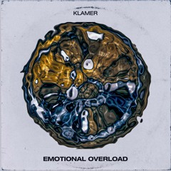 KLAMER - Emotional Overload (FREE DOWNLOAD)