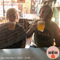 Lezzer Quest - Radio Buena Vida 24.04.21