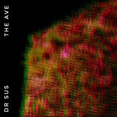Dr. Sus - The Ave
