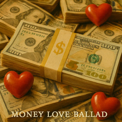 Money Love Ballad ♡(prod.LAPTOPBOYBOY, mix and masterd.DAVI)