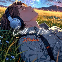 CALL ON ME JMakers Saah