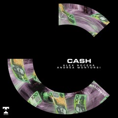 Alex Nocera, Andrea Montorsi - Cash