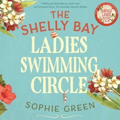 The Shelly Bay Ladies Swimming Circle - by Sophie Green, Ready by Anthea Greco