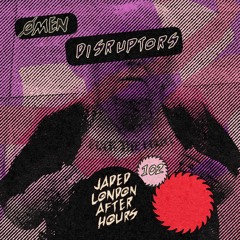 Jaded Disruptors 102: Ømen