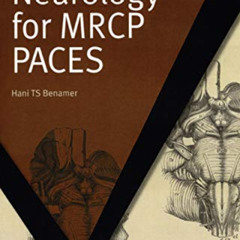 READ EPUB 💞 Neurology for MRCP PACES (MasterPass) by  Hani TS Benamer KINDLE PDF EBO