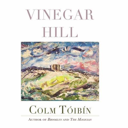 “In the White House” from Colm Tóibín’s “Vinegar Hill”