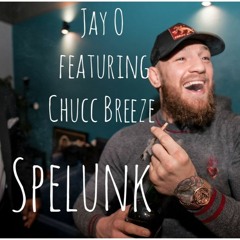 Spelunk ft Chucc Breeze