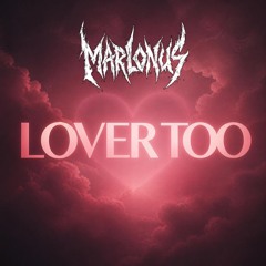 LOVER TOO