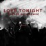 Love Tonight Future Rave Remix