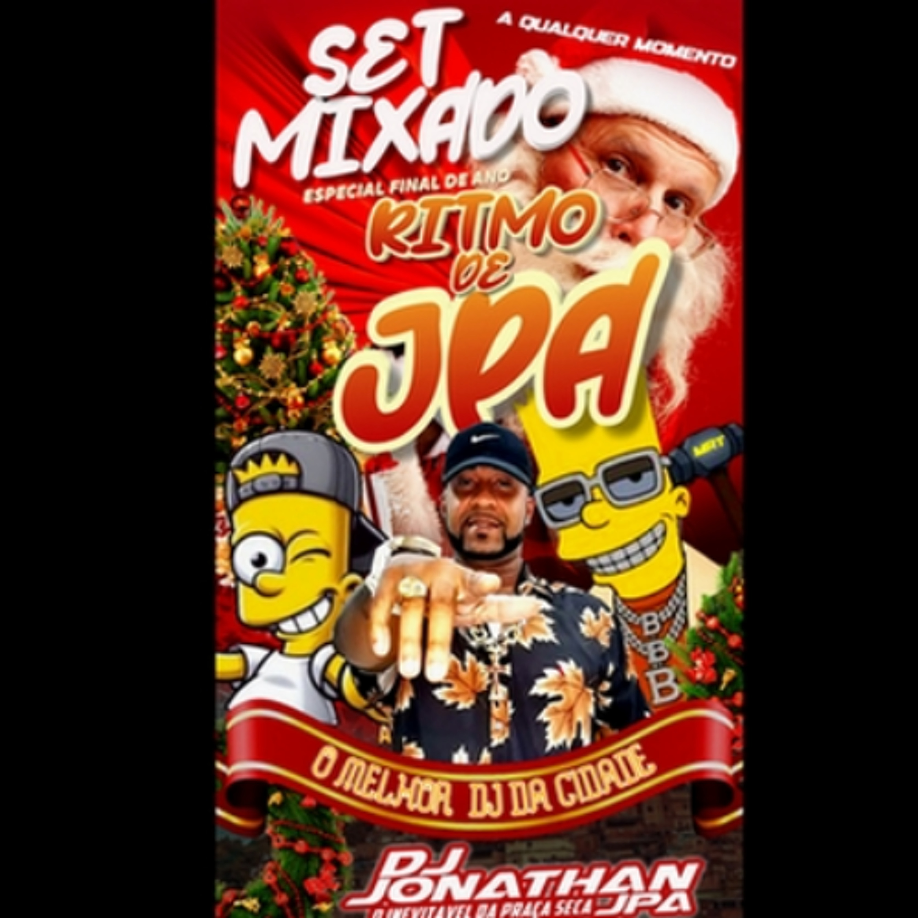 SET MIXADO ESPECIAL FINAL DE ANO RITMO DE JPA -  DJ JONATHAN JPA episode artwork