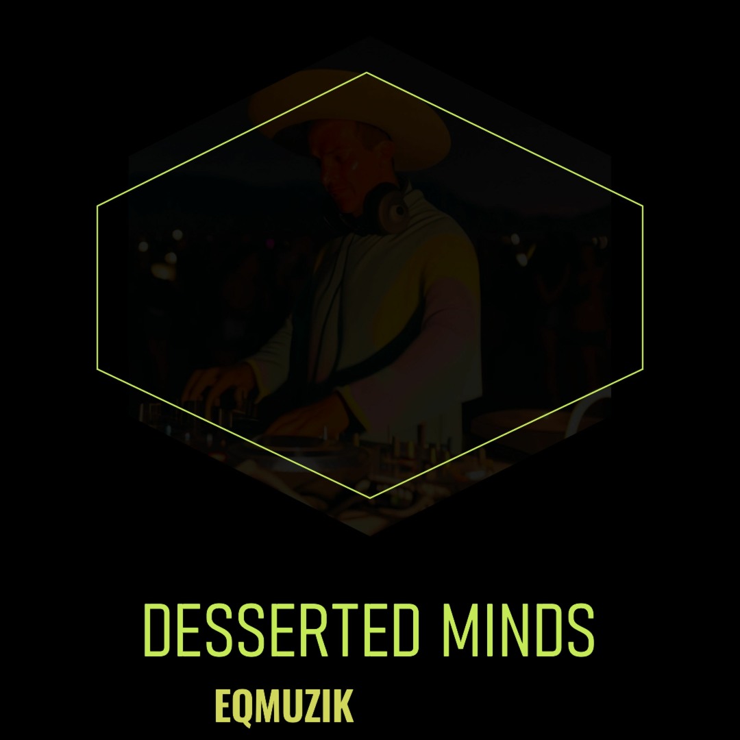 Stream Deserted Minds by EqMuzik | Listen online for free on SoundCloud