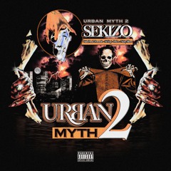 URBAN MYTH 2 [W/  Ponsuda , Nicky $lime , Sir Yogi ,Saint Pond , Bsd.u]   !!FREE DRUM KIT!!