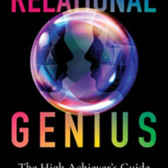 FREE PDF 📝 Relational Genius: The High Achiever's Guide to Soft-Skill Confidence in