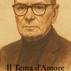 Il Tema d'Amore - Dedicated to Ennio Morricone