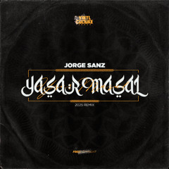 Jorge Sanz - Yasar Masal (2025 Remix)