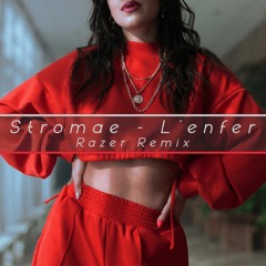 Stromae - L'enfer (Razer Remix)