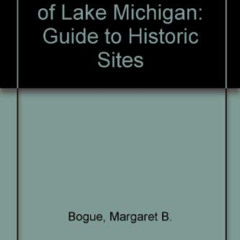 DOWNLOAD EPUB 💞 Around the shores of Lake Michigan: A guide to historic sites by  Ma