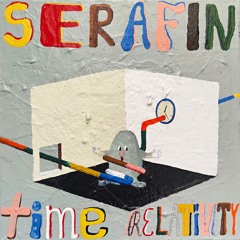Serafin - Time Relativity