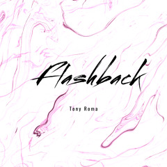 Tony Roma - Flashback