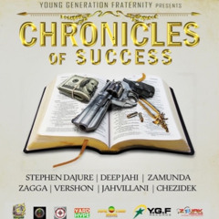 Chronicles Of Success Riddim Mix