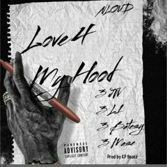 NLOUD (M19) - Love For My Hood