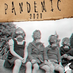 PANDEMIC: A 2020 MIX