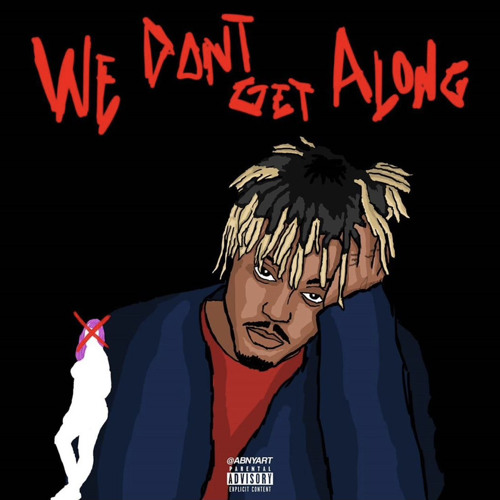 Stream Juice WRLD Listen To We Don t Get Along Album Playlist Online stream-juice-wrld-listen-to-we-don-t-get-along-album-playlist-online