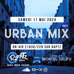 URBAN MIX #103 (Montel Salifu) Part 2 \ALTERNATIVE R&B/