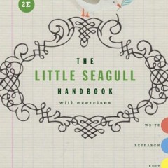[Download] EBOOK 📂 The Little Seagull Handbook with Exercises by  Richard Bullock,Mi