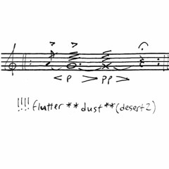 !! Flutter ** Dust ** (desert 2)
