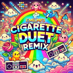 Cigarette Duet (Donk Remix) - Emii.mp3