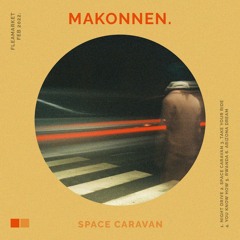 Makonnen. - Space Caravan