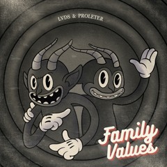 LVDS & ProleteR - Family Values