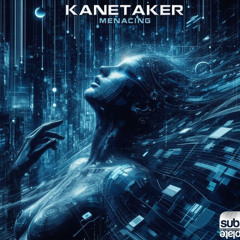 Kanetaker - Menacing [Premiere]