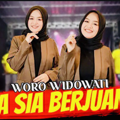 WORO WIDOWATI - SIA SIA BERJUANG (Official Music Video) Ft.BINTANG FORTUNA.mp3.mp3