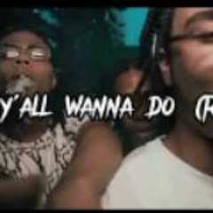 Kay Flock X Dthang X C Blu - What Y'all Wanna Do (Remix)