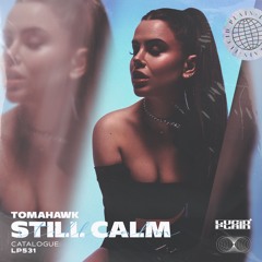 Tomahawk - Still Calm