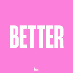 BETTER