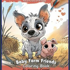 ??pdf^^ ✨ Baby Farm Friends Coloring Book: Easy-to-Color Pages for Kids Featuring Fun & Adorable F