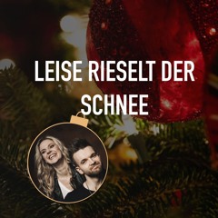 Leise Rieselt der Schnee