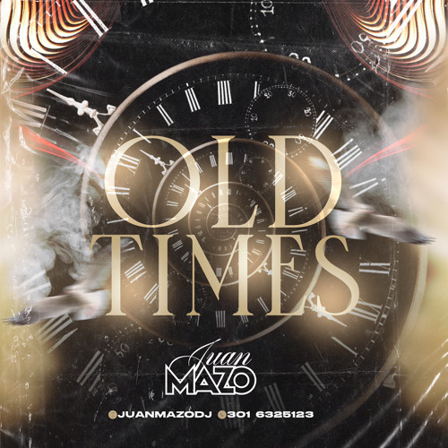 OLD TIMES - JUAN MAZO