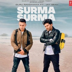 Surma Surma Guru Randhawa