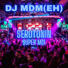 Serotonin Super Mix [Vol.1]