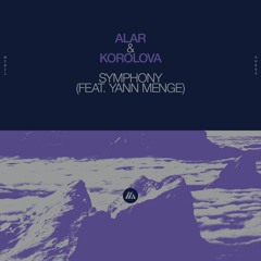 Alar & Korolova - Symphony (feat. Yann Menge)