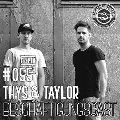 BeschäftigungsCast #055 Thys & Taylor