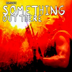 Something Out There